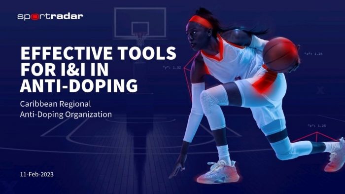 Sportradar Webinar Presentation 2 - Effective Tools for I&I in Anti-Doping